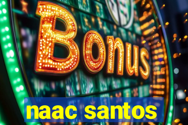 naac santos