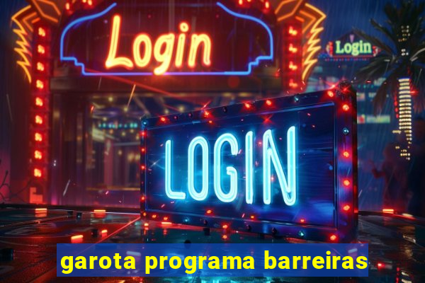 garota programa barreiras