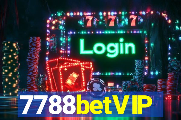 7788betVIP