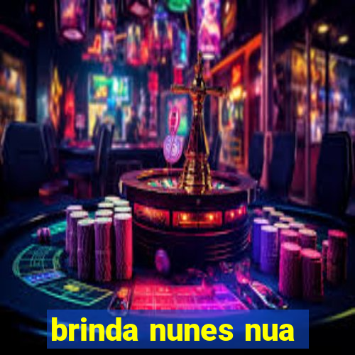 brinda nunes nua