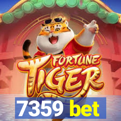 7359 bet