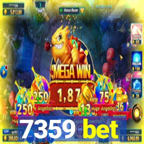 7359 bet