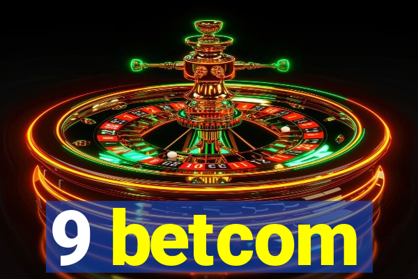 9 betcom