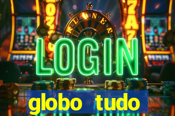 globo tudo absolutamente sobre esporte