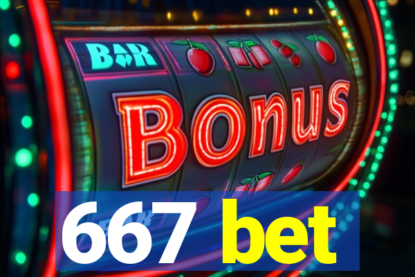 667 bet