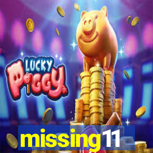 missing11