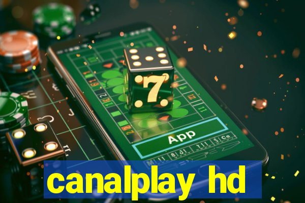 canalplay hd