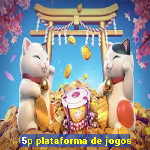 5p plataforma de jogos