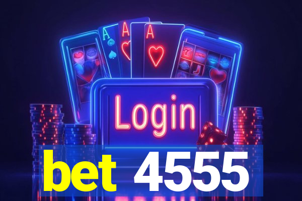 bet 4555