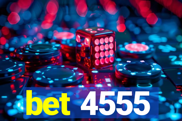 bet 4555