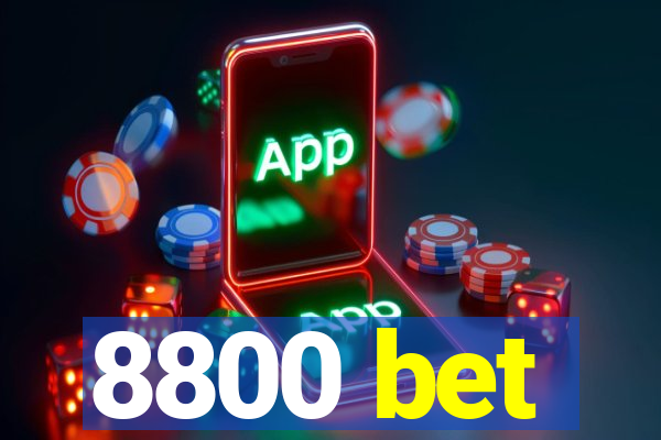 8800 bet