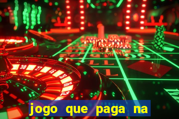 jogo que paga na hora via pix