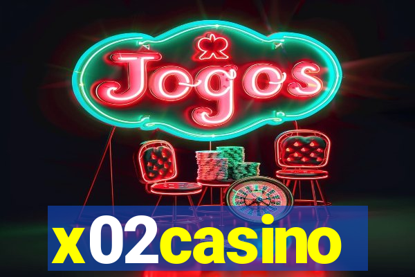 x02casino