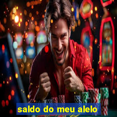 saldo do meu alelo