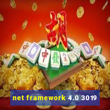 net framework 4.0 3019