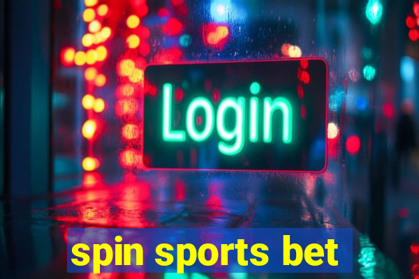 spin sports bet