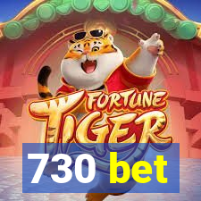 730 bet