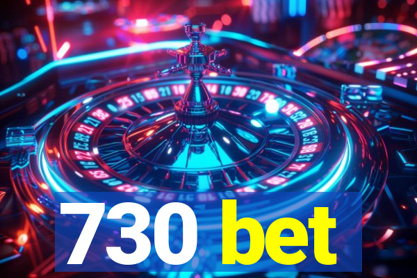 730 bet