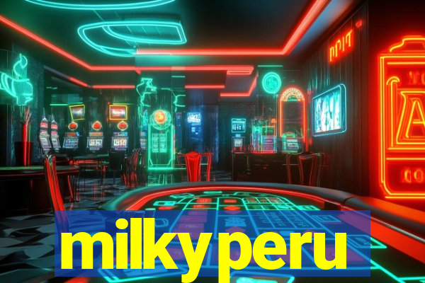 milkyperu