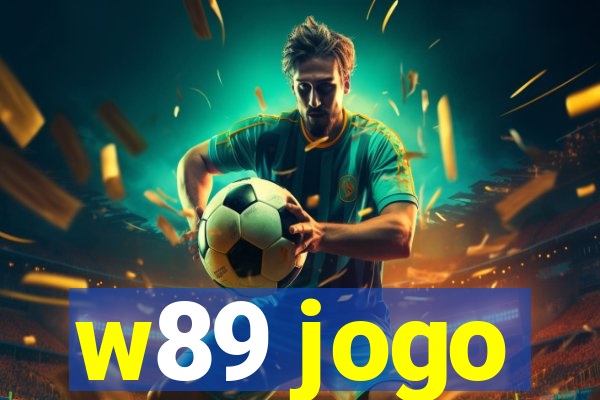 w89 jogo