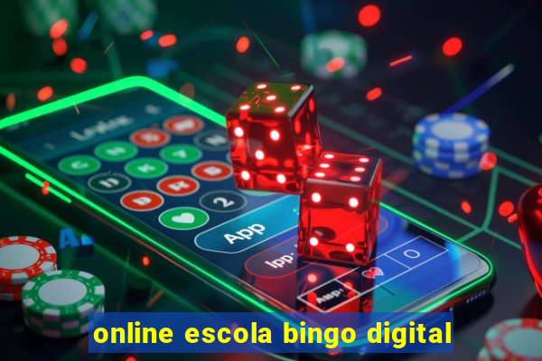 online escola bingo digital