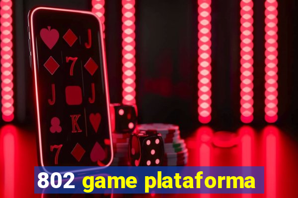 802 game plataforma