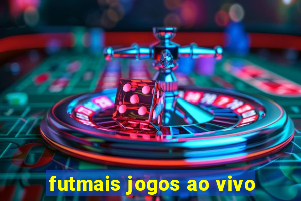 futmais jogos ao vivo