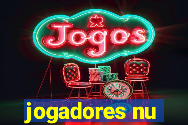 jogadores nu