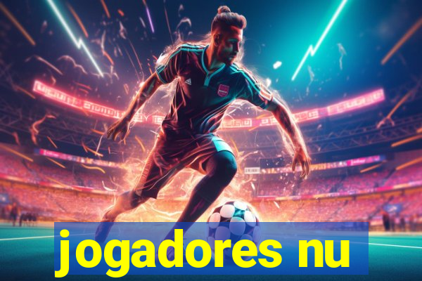 jogadores nu