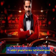 7 rabbit plataforma Informational