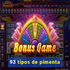 93 tipos de pimenta