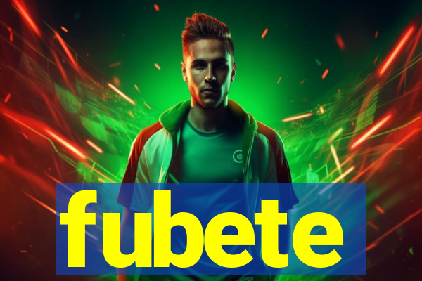 fubete