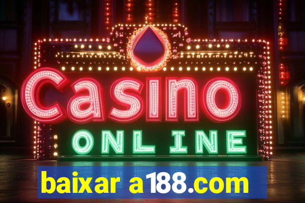 baixar a188.com