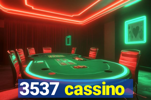 3537 cassino