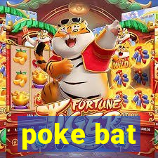 poke bat