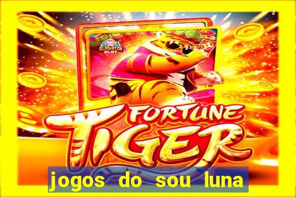 jogos do sou luna crie seus patins