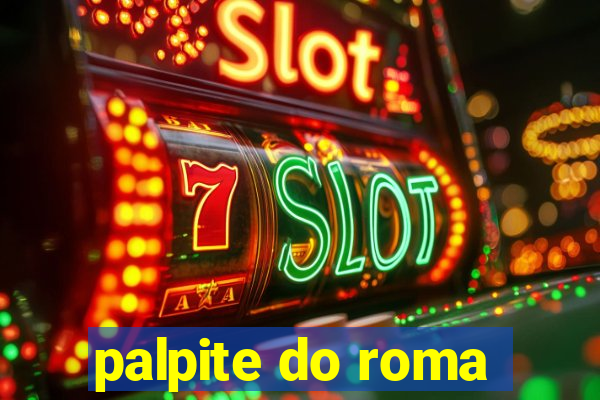 palpite do roma