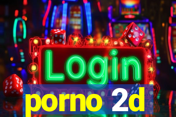 porno 2d