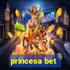 princesa bet