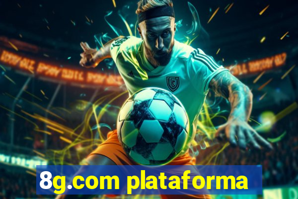 8g.com plataforma