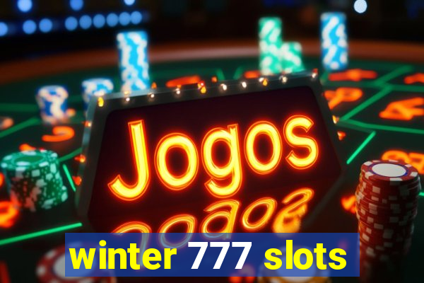 winter 777 slots