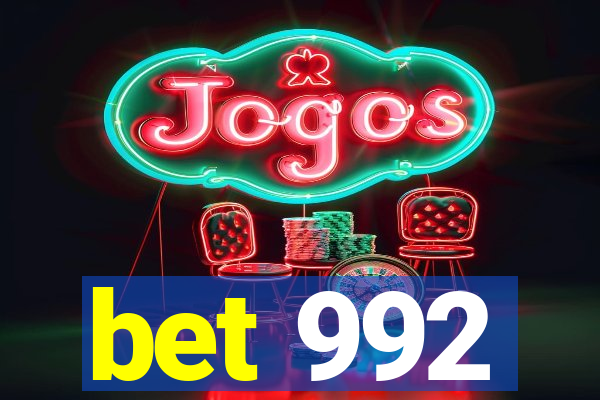 bet 992