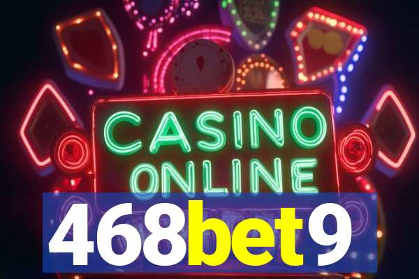 468bet9