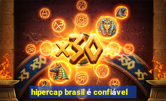 hipercap brasil é confiável