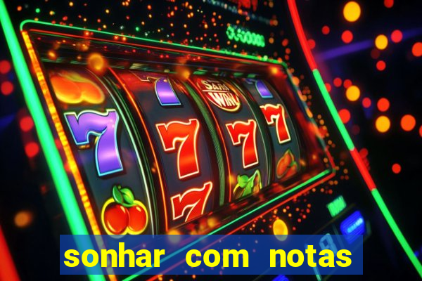 sonhar com notas de 50 reais jogo do bicho