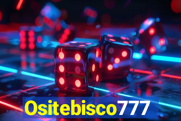 Ositebisco777