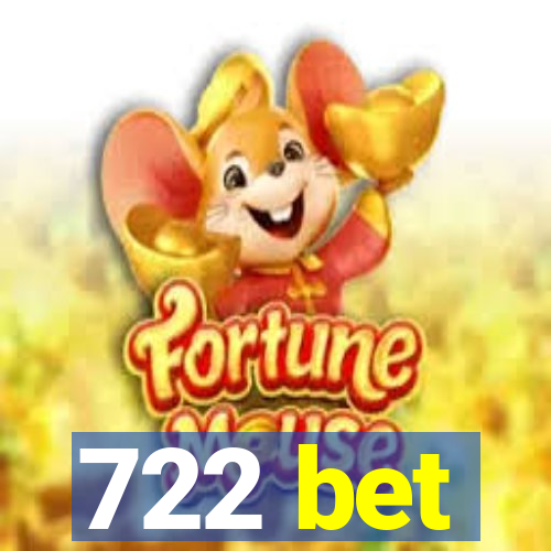 722 bet