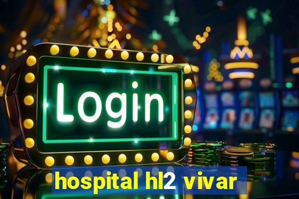 hospital hl2 vivar