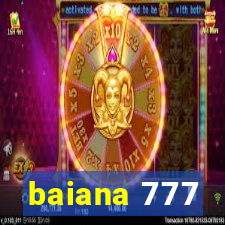 baiana 777