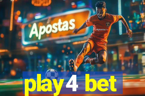 play4 bet